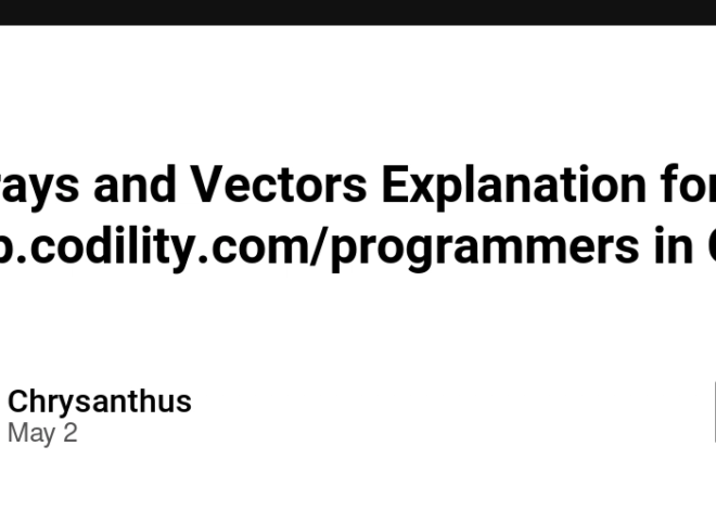 Arrays and Vectors Explanation for app.codility.com/programmers in C++