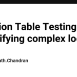 Decision Table Testing: Simplifying complex logic