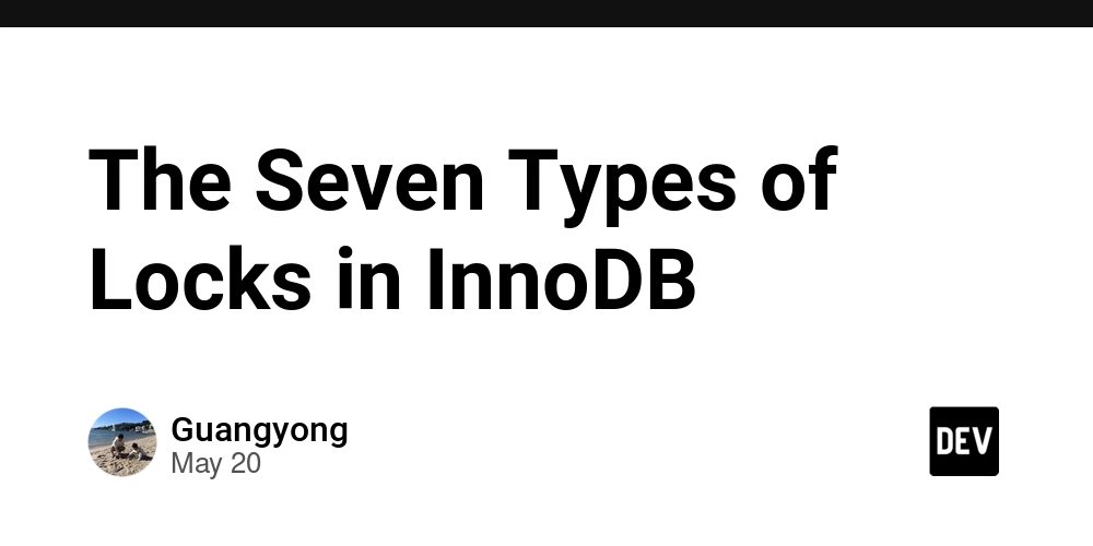 The Seven Types of Locks in InnoDB