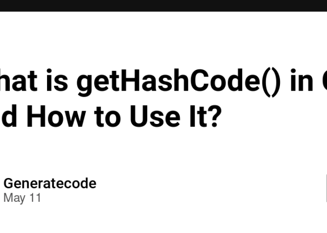 What is getHashCode() in C# and How to Use It?