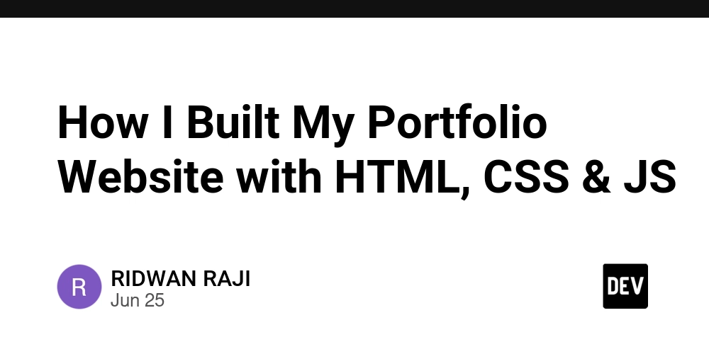 How I Built My Portfolio Website with HTML, CSS & JS