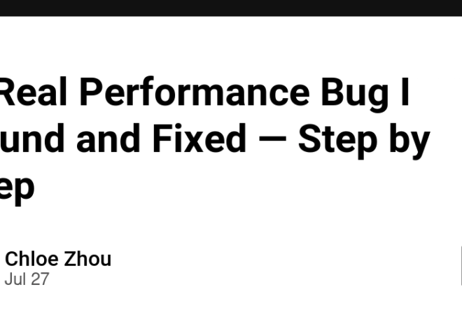 A Real Performance Bug I Found and Fixed — Step by Step