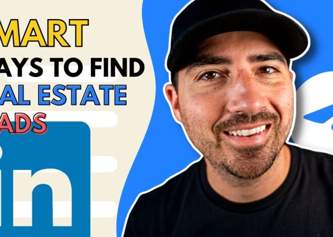 11 Smart Ways To Find Real Estate Leads On LinkedIn In 2023