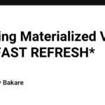 Creating Materialized View with FAST REFRESH