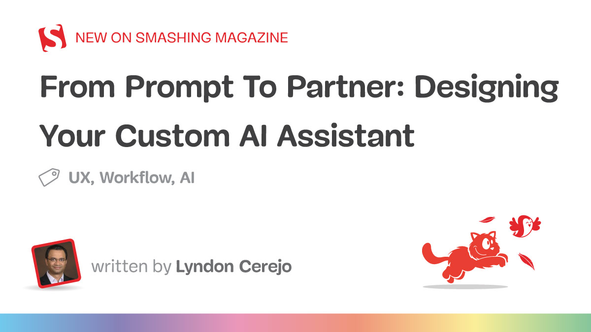Designing Your Custom AI Assistant — Smashing Magazine