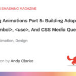 Building Adaptive SVGs With , , And CSS Media Queries — Smashing Magazine