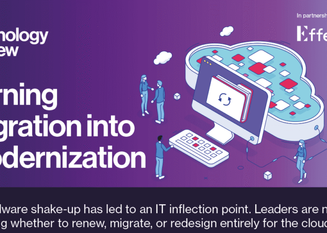 Turning migration into modernization | MIT Technology Review