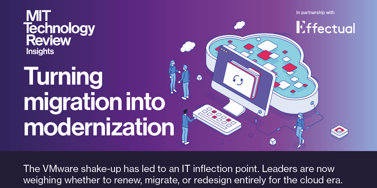 Turning migration into modernization | MIT Technology Review