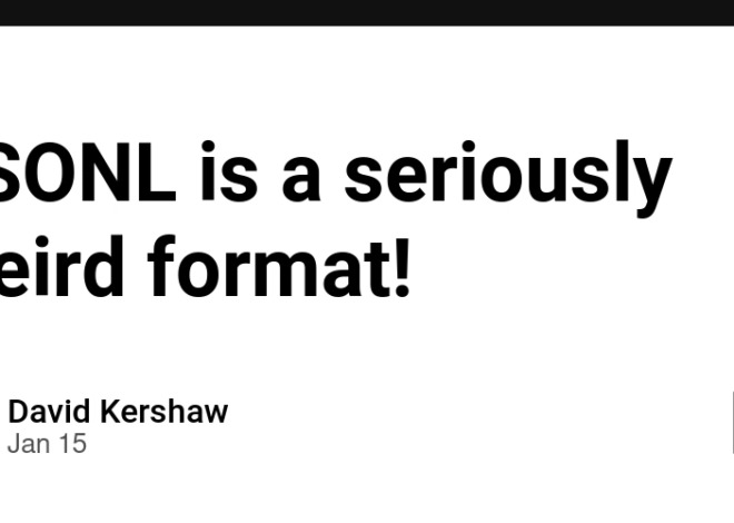 JSONL is a seriously weird format!