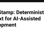 LogicStamp: Deterministic Context for AI-Assisted Development