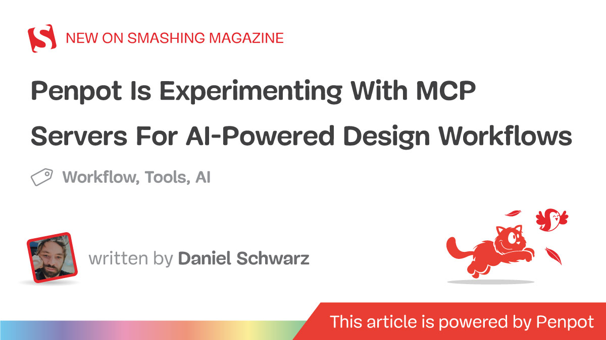 Penpot Is Experimenting With MCP Servers For AI-Powered Design Workflows — Smashing Magazine
