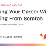 Pivoting Your Career Without Starting From Scratch — Smashing Magazine