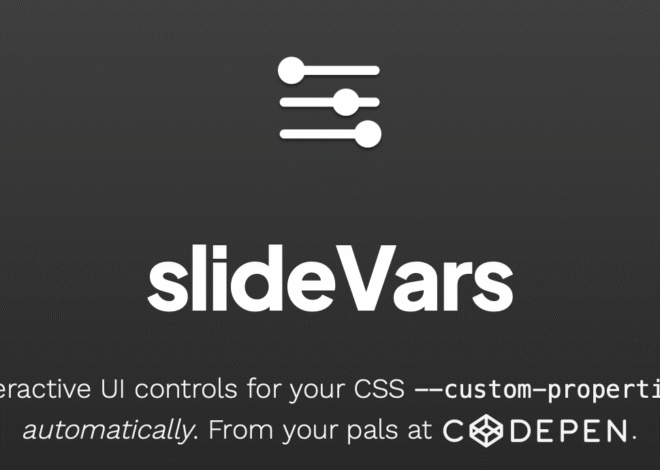 Playing With CodePen slideVars | CSS-Tricks