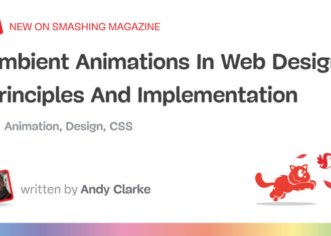 Principles And Implementation (Part 1) — Smashing Magazine