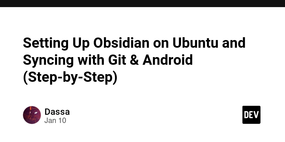 Setting Up Obsidian on Ubuntu and Syncing with Git & Android (Step-by-Step)