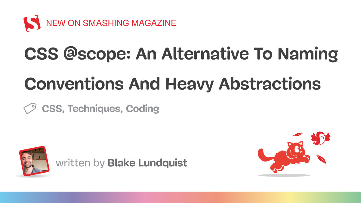 An Alternative To Naming Conventions And Heavy Abstractions — Smashing Magazine