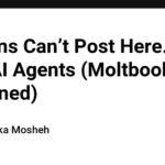 Humans Can’t Post Here… Only AI Agents (Moltbook Explained)