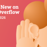 What’s new at Stack Overflow: February 2026
